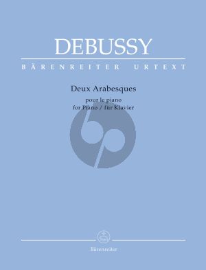 Debussy 2 Arabesques for Piano Solo (Edited by Regina Back) (Barenreiter-Urtext)