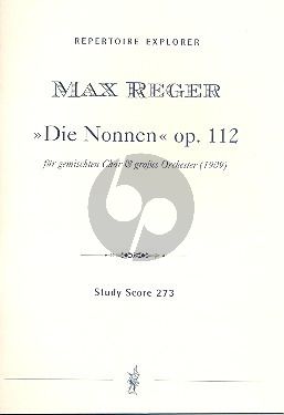 Reger Die Nonnen Op. 112 SATB and Orchestra (Study Score)