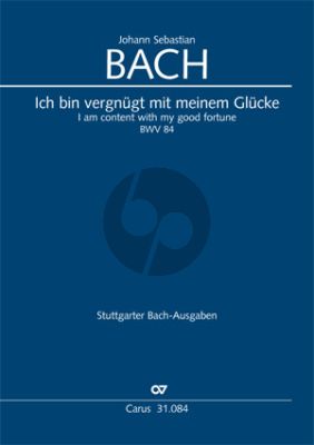 Bach Kantate BWV 84 Ich bin vergnugt mit meinem Glucke Partitur