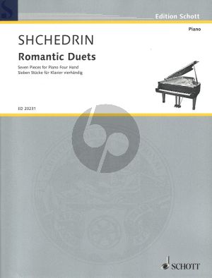 Shchedrin Romantic Duets (7 Pieces) for Piano 4 Hands (2007) (grade 5 - 6)