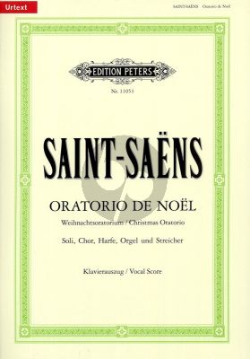 Saint-Saens Oratorio de Noel Op. 12 Soli-Choir-Harp-Organ- Strings Vocal Score (latin) (Peters)