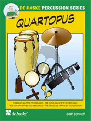 Bomhof Quartopus 3 Easy Quartets for Percussion Quartet