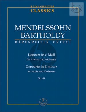 Mendelssohn Concerto e-minor Op.64 (second version 1845) Violin-Orch. (Study Score) (edited R.Larry Todd)