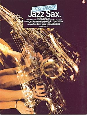 Gerard Improvising Jazz Sax