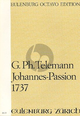 Telemann Johannes-Passion 1737 TWV 5:22 Soli-Chor-Orchester Partitur (Felix Schroeder)
