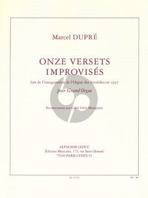 Dupree 11 Versets Improvises lors de l'inauguration de l'Orgue des Invalides en 1957)