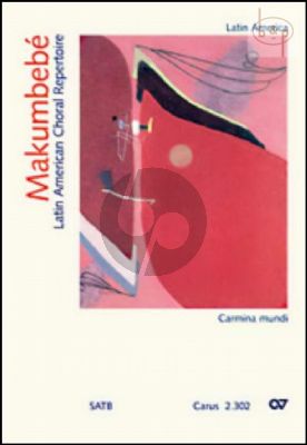 Makumbebe (Latin American Choral Repertoire) (Carminal Mundi)