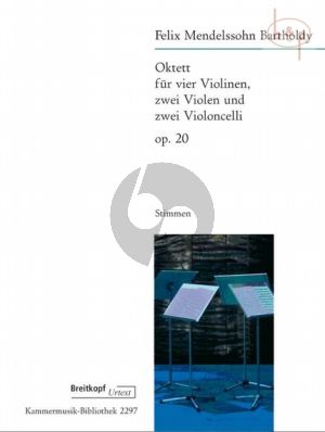 Mendelssohn Octet Op.20 (4 Vi.-2 Va.-2 Vc.) (Parts)  (Ralf Wehner)