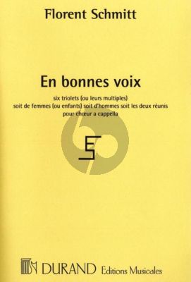Schmitt En Bonnes Voix Op.91 (6 Triolets for female Voices) (piano part for rehearsal only) (fr.)