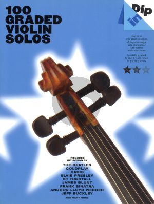 Dip In: 100 Graded Violin Solos (interm.level) (edited by Jessica Williams)