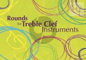 Rounds for Treble clef instr.