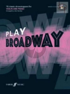Play Broadway (10 Classic Showstoppers) (Violin-Piano) (Bk-Cd) (arr.J.Kember) (interm.)
