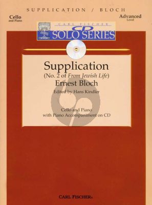 Bloch Supplication (Jewish Life No.2) Violonc.-Piano (Book with Play-Along CD) (advanced level)