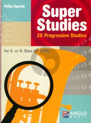Sparke Super Studies 26 Progressive Studies for Eb/Bb Bass (Bass Clef and Treble Clef) (interm./adv.)