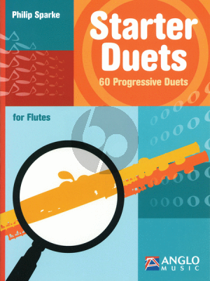 Sparke Starter Duets 60 Progressive Duets for Flutes (very easy to easy)