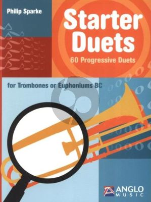 Sparke Starter Duets 60 Progressive Duets for Trombones or Euphoniums [BC]) (very easy to easy)