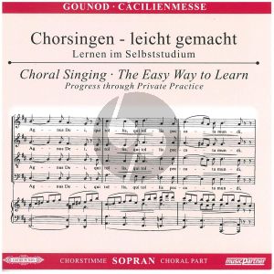 Gounod Messe Solennelle G-dur Sopran Chorstimme CD (Chorsingen leicht gemacht)