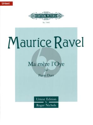 Ravel Ma Mere L'Oye for Piano 4 Hands (edited by R.Nichols) (Peters-Urtext)