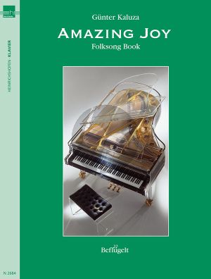 Kaluza Amazing Joy (Folksong Book) Piano solo (with Texts) (grade 2 - 3)