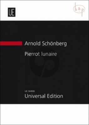 Pierrot Lunaire Op.21 Sprecher, Flöte, Klarinette, Violine, Viola, Violoncello und Klavier