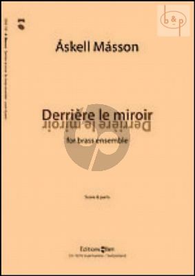 Derriere le Miroir (2 Trp.[Bb]- 4 Horns[F]- 2 Tenor Tromb.-Bass Tromb.-Euph.-Tuba)