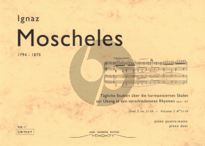 Moscheles Tagliche Studien uber die harmonisierten Skalen zur Ubung in den verschiedensten Rhythmen Op.107 Vol.2 No.31-59 for Piano 4 Hands