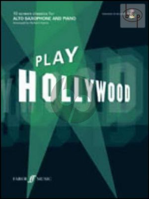 Play Hollywood (Alto Sax.) (Bk-Cd) (CD with full backing tracks and a printable piano part as a PDF)