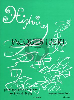 Ibert Histoires pour Saxophone alto et Piano (arr. Marcel Mule)