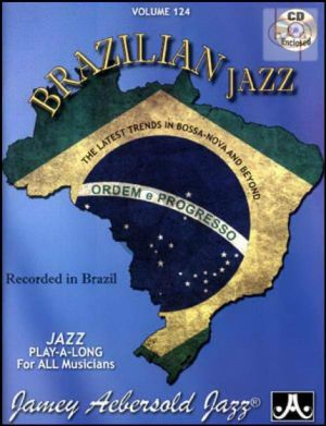 Jazz Improvisations Vol.124 Brazilian Jazz, The Latest Trends in Bossa-Nova and Beyond