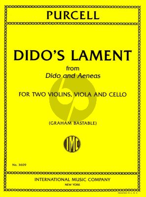 Purcell Dido's Lament (from Dido and Aeneas) for String Quartet Score and Parts (arr. Graham Bastable)