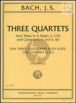 3 Quartets (from Mass and Cantatas) (3 Flutes and Alto Flute[Clar.Bb])