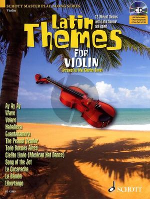 Latin Themes for Violin (12 Vibrant Themes) (Book-CD with Full Performance-Play-Along- Piano part to print)