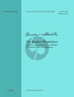 Mahler Des Knaben Wunderhorn Gesang und Klavier (orig.ed.) (15 Lieder-Humoresken- Balladen) (Mahler Gesellschaft Ed.)