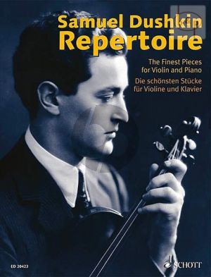 Samuel Dushkin Repertoire Violin-Piano (The Best Pieces) (edited by Birtel)