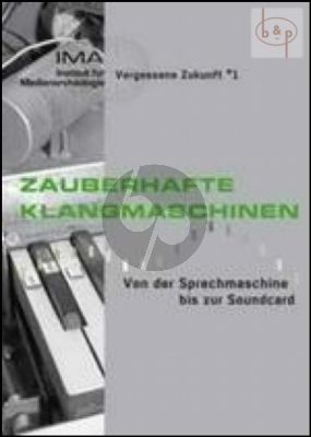 Zauberhafte Klangmaschinen (Von der Sprechmaschine bis zur Soundkarte) (Hardcover)