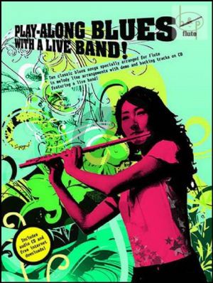 Play-Along Blues with a Live Band (Flute)