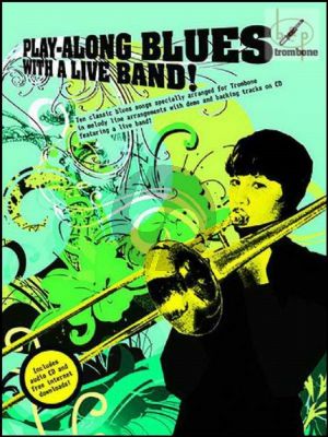 Play-Along Blues with a Live Band (Trombone)