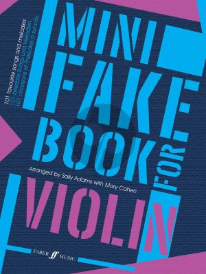 Mini Fake Book for Violin (101 Favourite Songs and Melodies) (101 Favourite Songs and Melodies) (compiled and edited by Sally Adams and Mary Cohen)