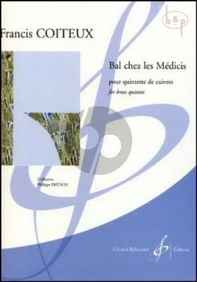 Bal chez les Medicis (2 Trp.[C/Bb]-Horn[F]- Trombone-Tuba[C/Bb]