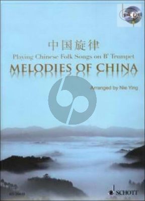 Melodies of China (Playing Chinese Folk Songs on Bb Trumpet)