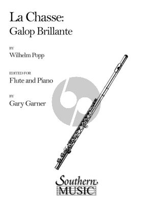 Popp La Chasse (Galop Brillante) Op.250 No.6 Flute-Piano (edited by Gary Gardner)