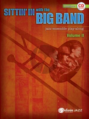 Sittin'in with the Big Band Vol. 2 for Trombone