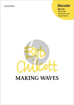 Chilcott Making Waves SSA (with div.)