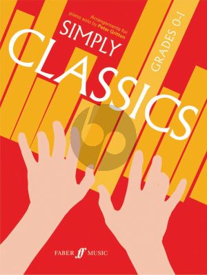 Simply Classics Piano (grades 0 - 1) (arr. Peter Gritton)