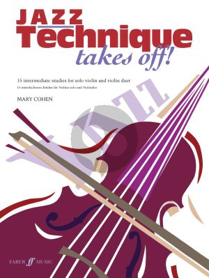 Cohen Jazz Technique Takes Off! for Violin (15 Intermediate Studies for Solo Violin and Violin Duet) (grade 4 +)