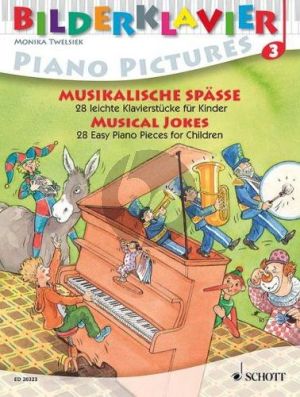 Twelsiek Musikalische Spasse (Musical Jokes) (28 Easy Piano Pieces)