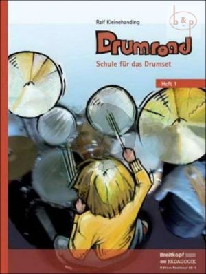 Drumroad - Schule fur das Drumset Vol.1
