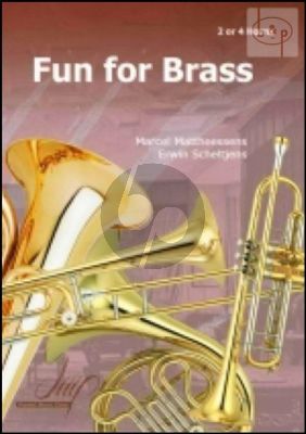 Fun for Brass (2 or 4 Horns) (Jan de Maeyer- Marcel Mattheessens & Erwin Scheltjens)