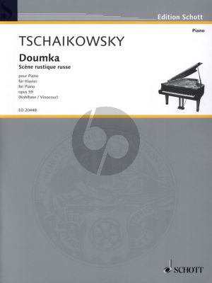 Tchaikovsky Dumka Op.59 Scenre Rustique Russe (1886) for Piano Solo (edited by Thomas Kohlhase)