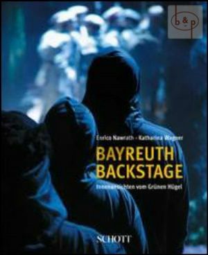 Bayreuth Backstage (Innensichten vom Grunen Hugel) (Hardcover)